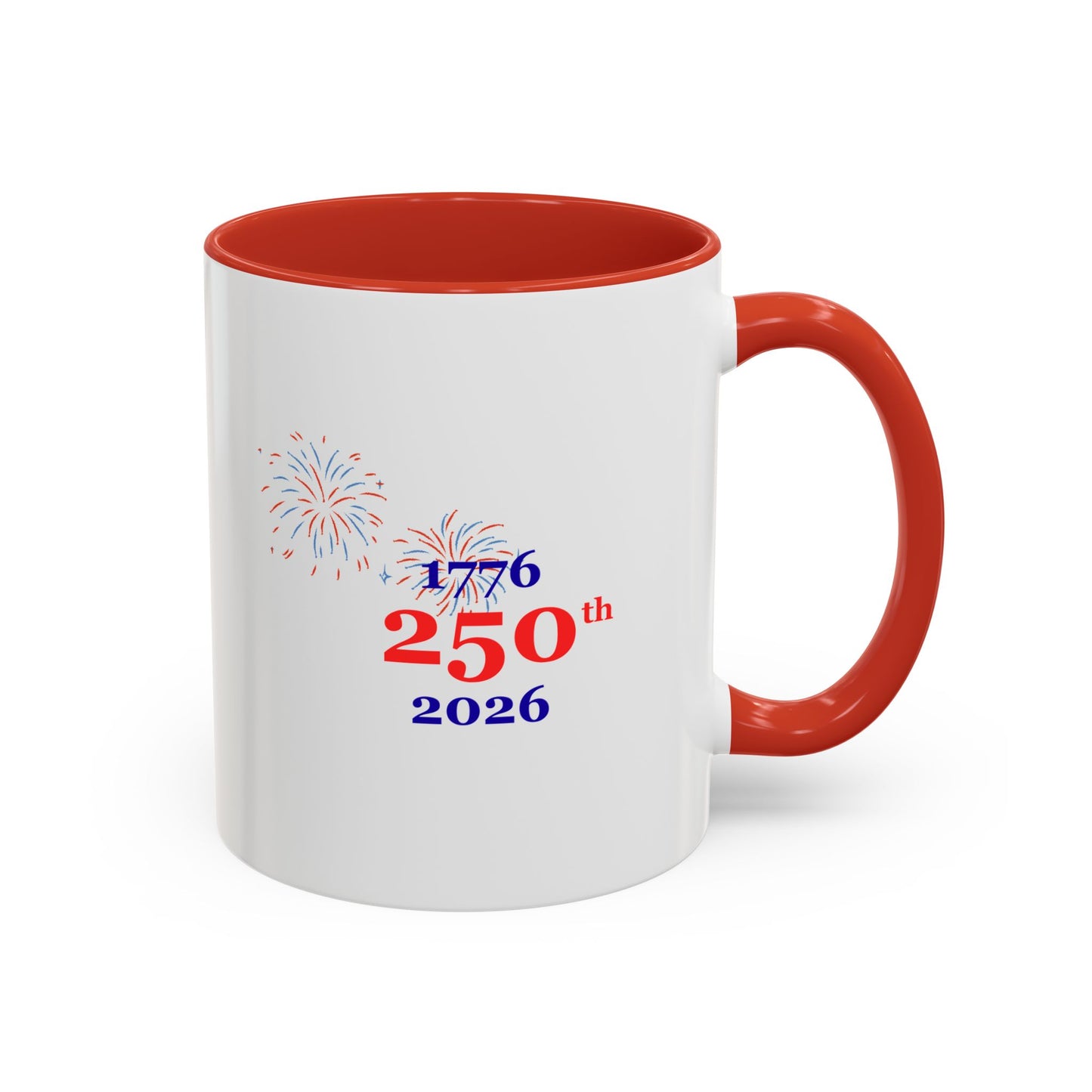 250th Anniversary Coffee Mug – 1776–2026 Patriotic Fireworks Accent Mug
