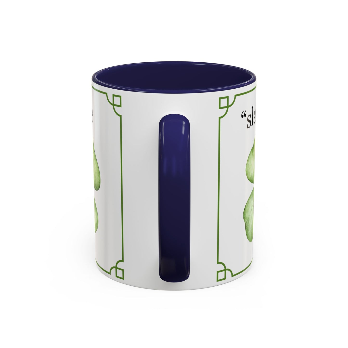 St. Patrick's Day Slainte Coffee Mug (11, 15oz) The Perfect St Patrick's Day Mug For The Entire Year