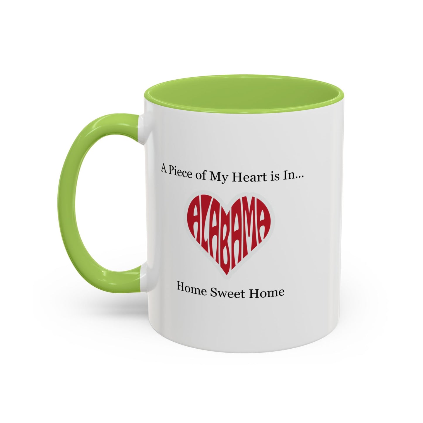 Alabama "A Piece of My Heart is in Alabama" Coffee Mug (11, 15oz)