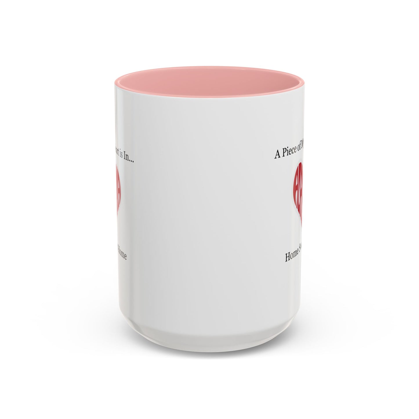 Alabama "A Piece of My Heart is in Alabama" Coffee Mug (11, 15oz)