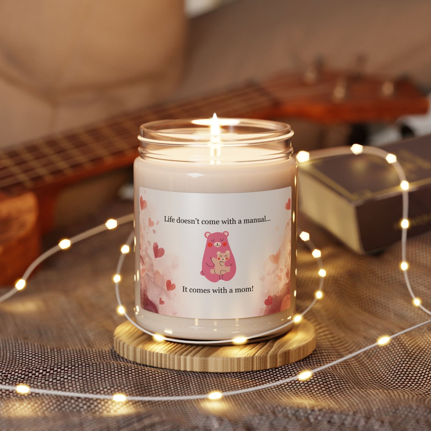 Mother's Day "Life Comes with a Mom" Scented Soy Candle, 9oz