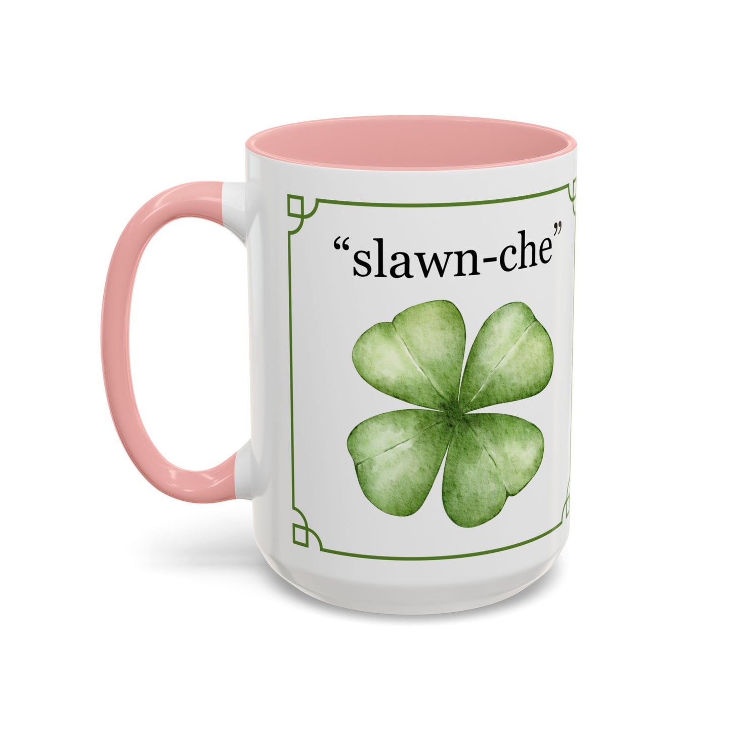 St. Patrick's Day Slainte Coffee Mug (11, 15oz) The Perfect St Patrick's Day Mug For The Entire Year
