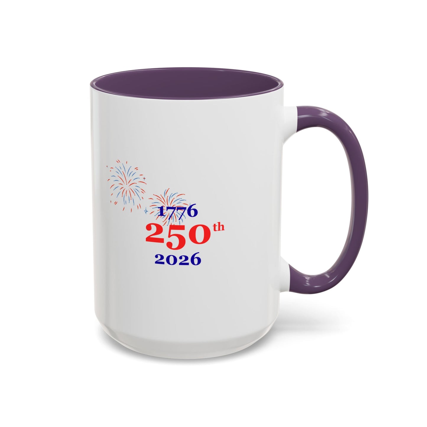 250th Anniversary Coffee Mug – 1776–2026 Patriotic Fireworks Accent Mug
