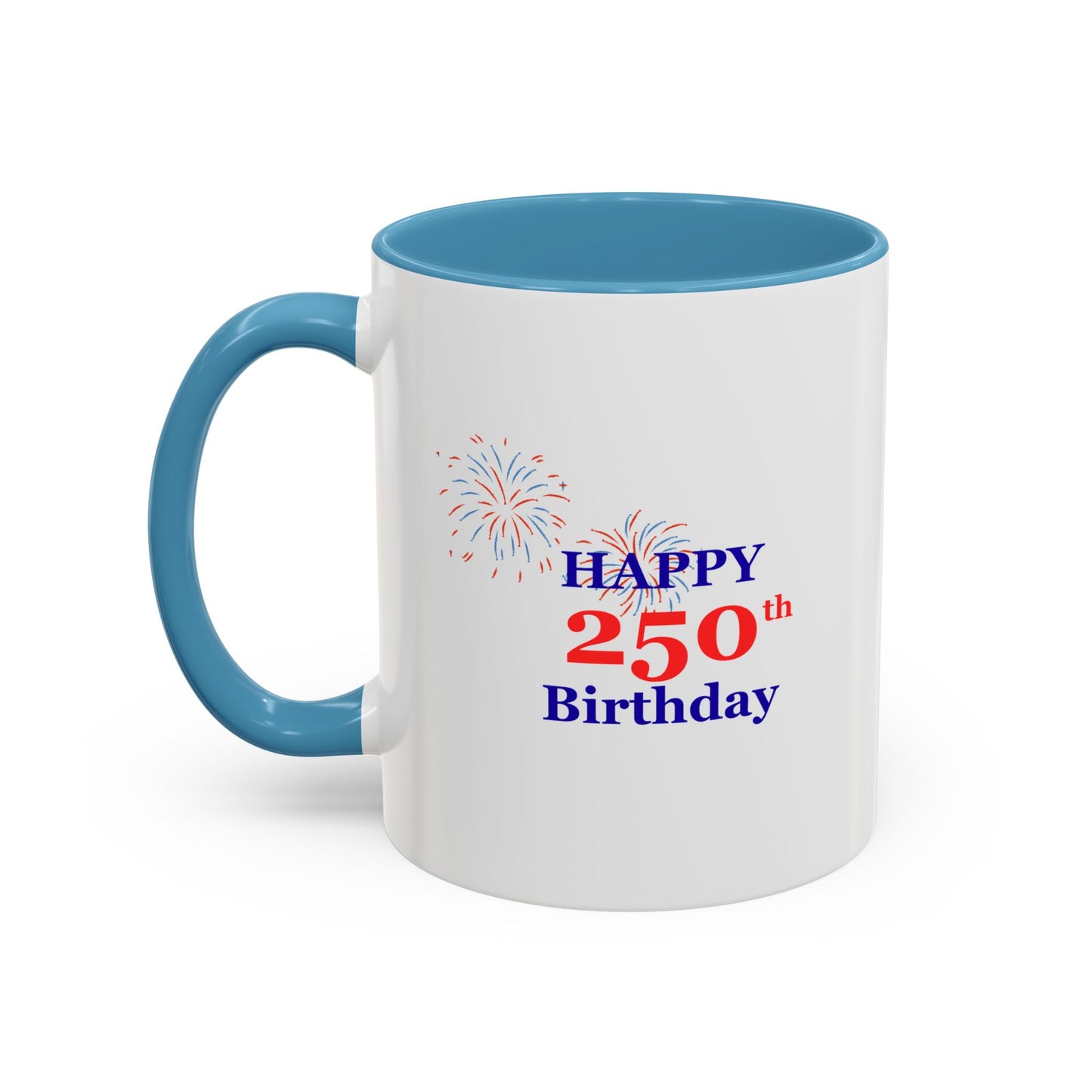 250th Anniversary Coffee Mug – 1776–2026 Patriotic Fireworks Accent Mug