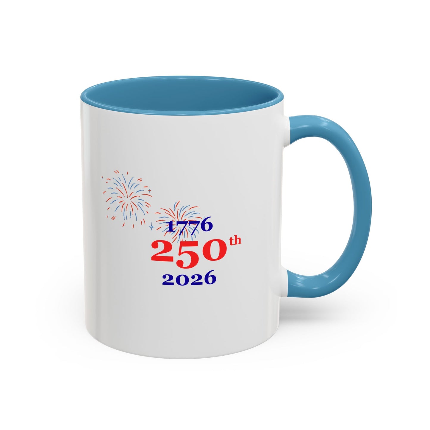 250th Anniversary Coffee Mug – 1776–2026 Patriotic Fireworks Accent Mug