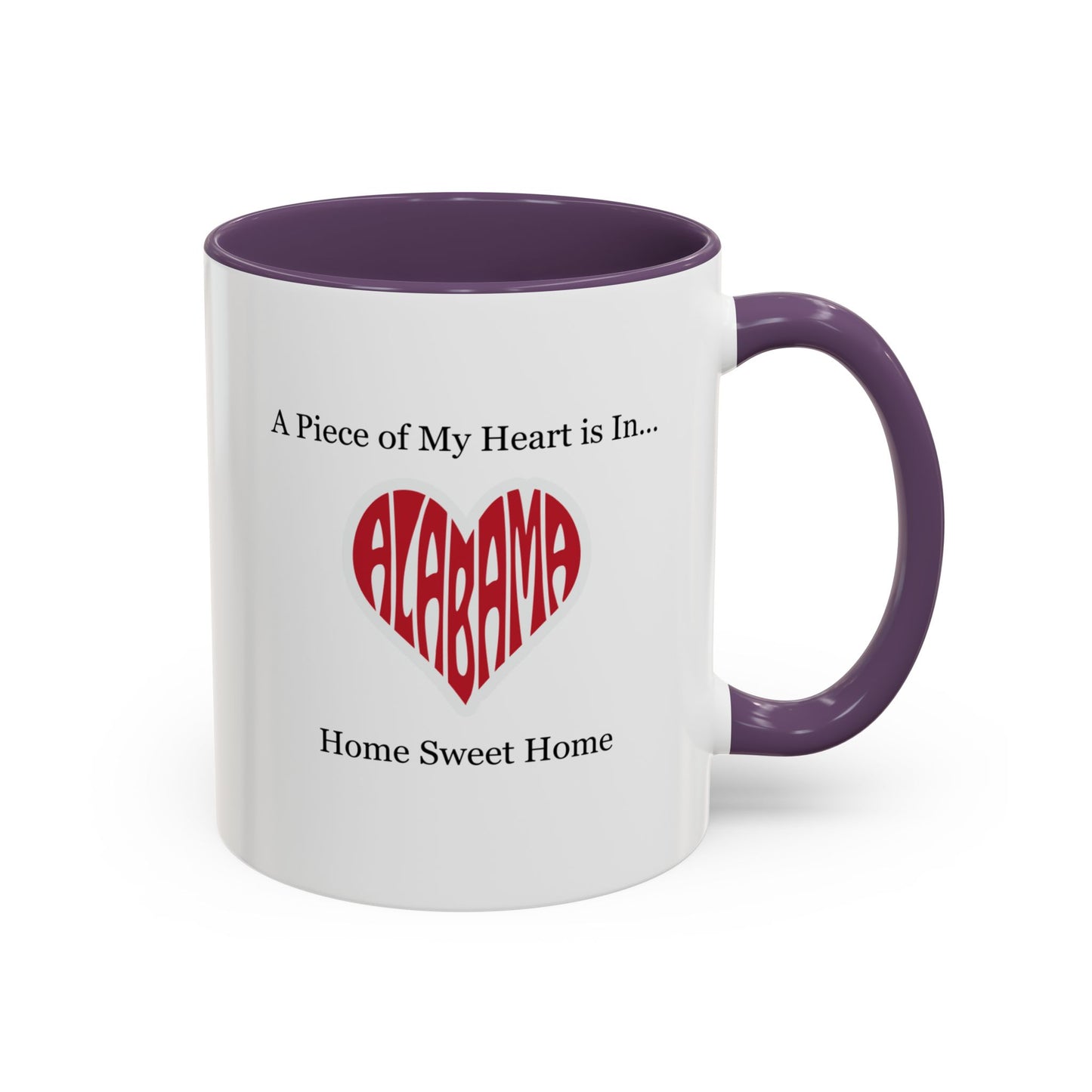 Alabama "A Piece of My Heart is in Alabama" Coffee Mug (11, 15oz)