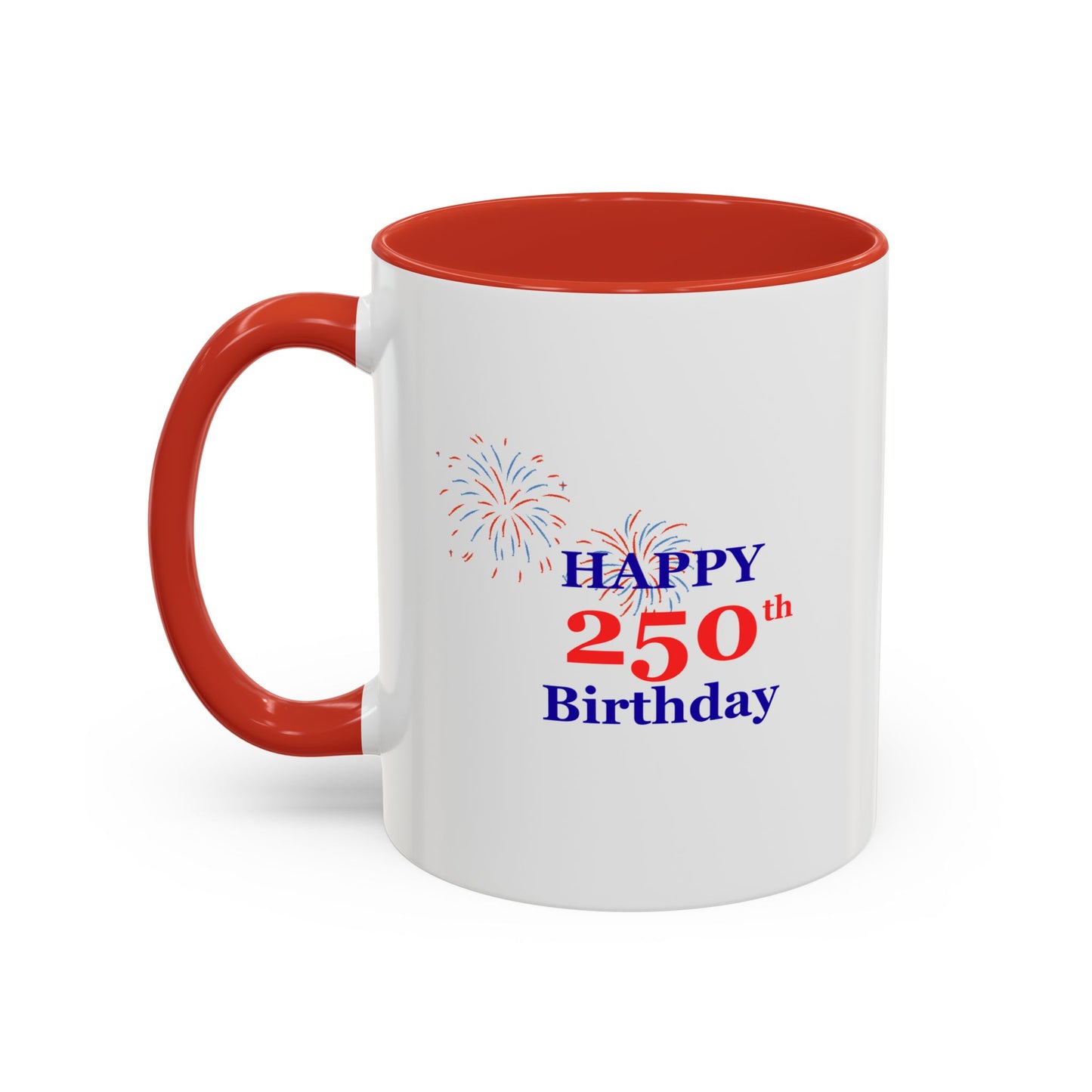 250th Anniversary Coffee Mug – 1776–2026 Patriotic Fireworks Accent Mug