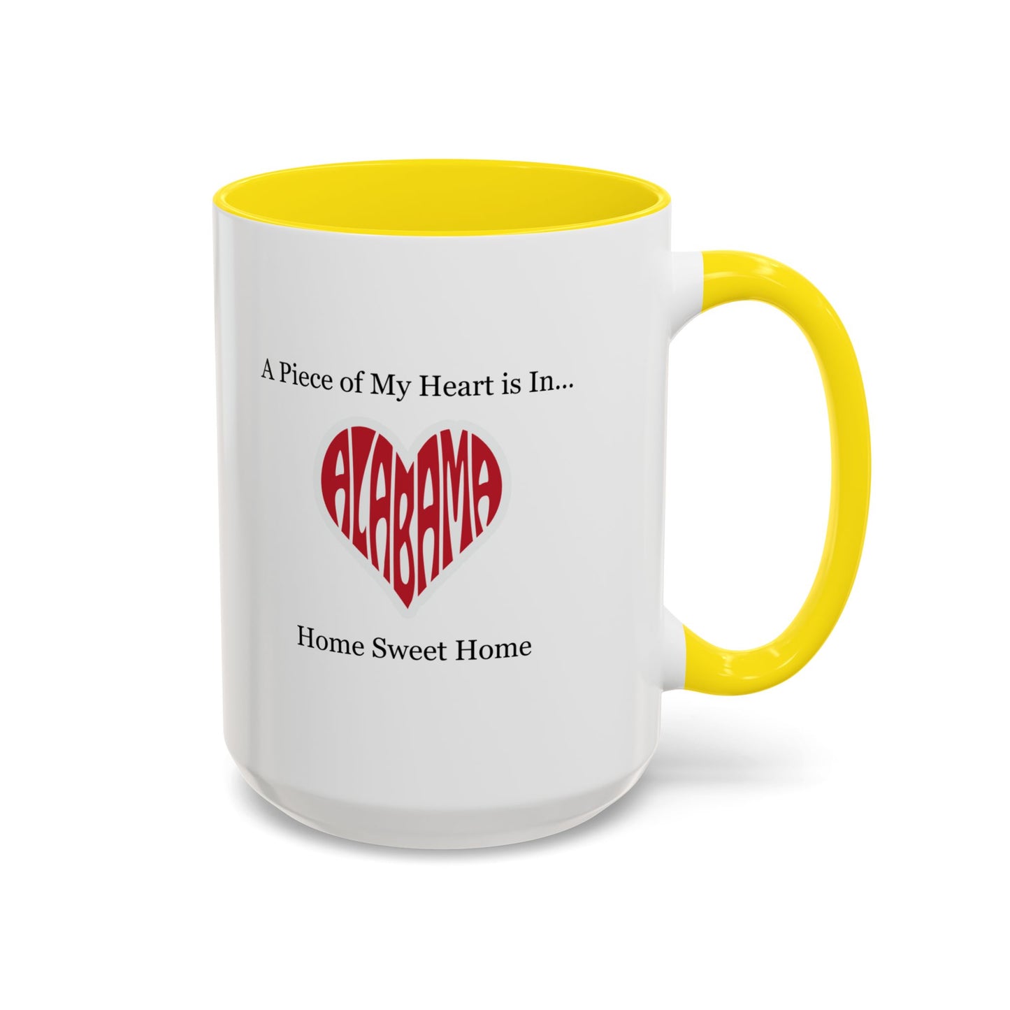 Alabama "A Piece of My Heart is in Alabama" Coffee Mug (11, 15oz)
