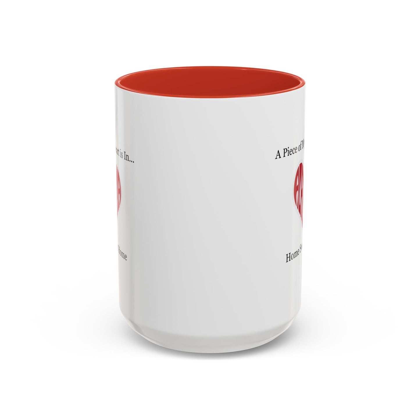 Alabama "A Piece of My Heart is in Alabama" Coffee Mug (11, 15oz)