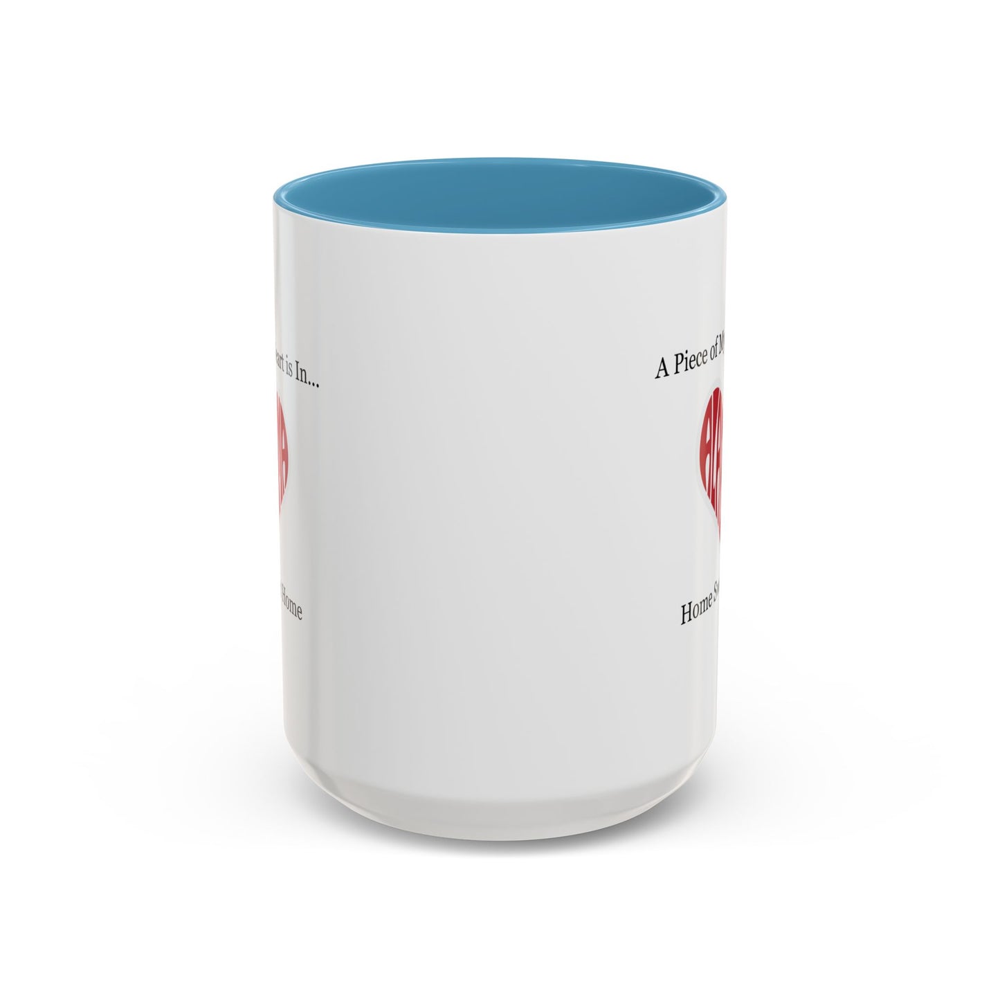 Alabama "A Piece of My Heart is in Alabama" Coffee Mug (11, 15oz)