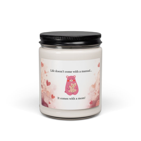 Mother's Day "Life Comes with a Mom" Scented Soy Candle, 9oz