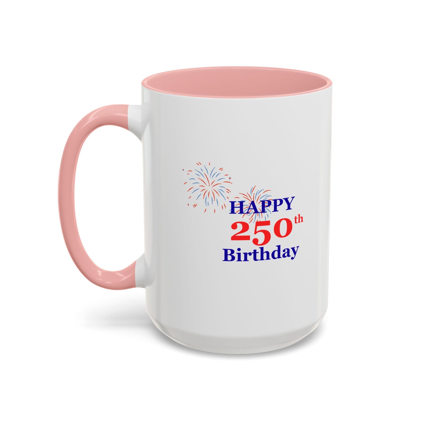 250th Anniversary Coffee Mug – 1776–2026 Patriotic Fireworks Accent Mug