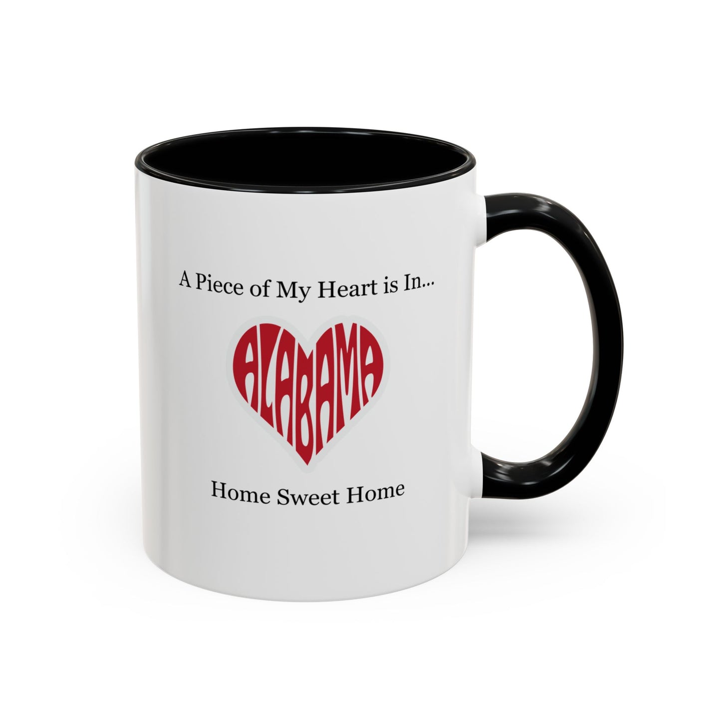 Alabama "A Piece of My Heart is in Alabama" Coffee Mug (11, 15oz)