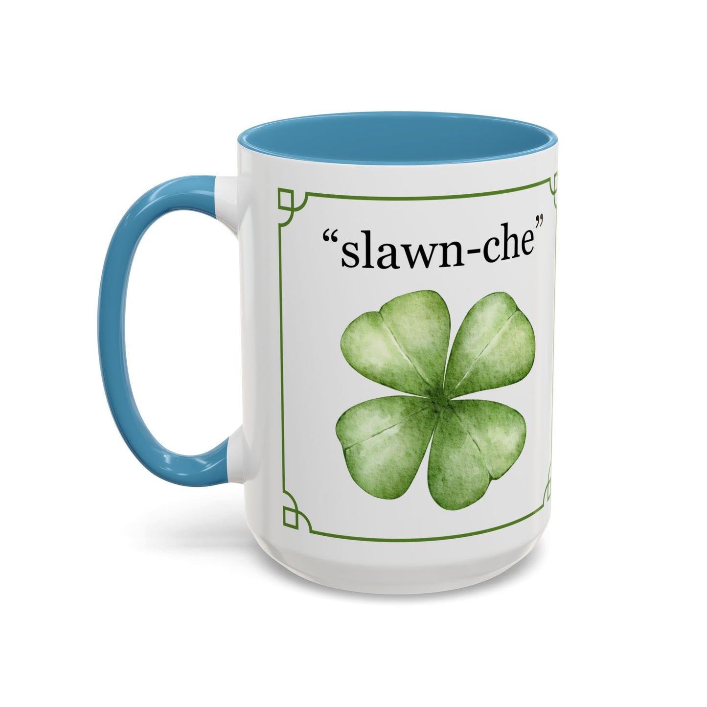 St. Patrick's Day Slainte Coffee Mug (11, 15oz) The Perfect St Patrick's Day Mug For The Entire Year