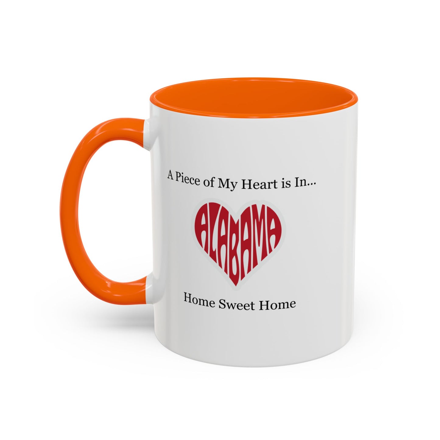 Alabama "A Piece of My Heart is in Alabama" Coffee Mug (11, 15oz)