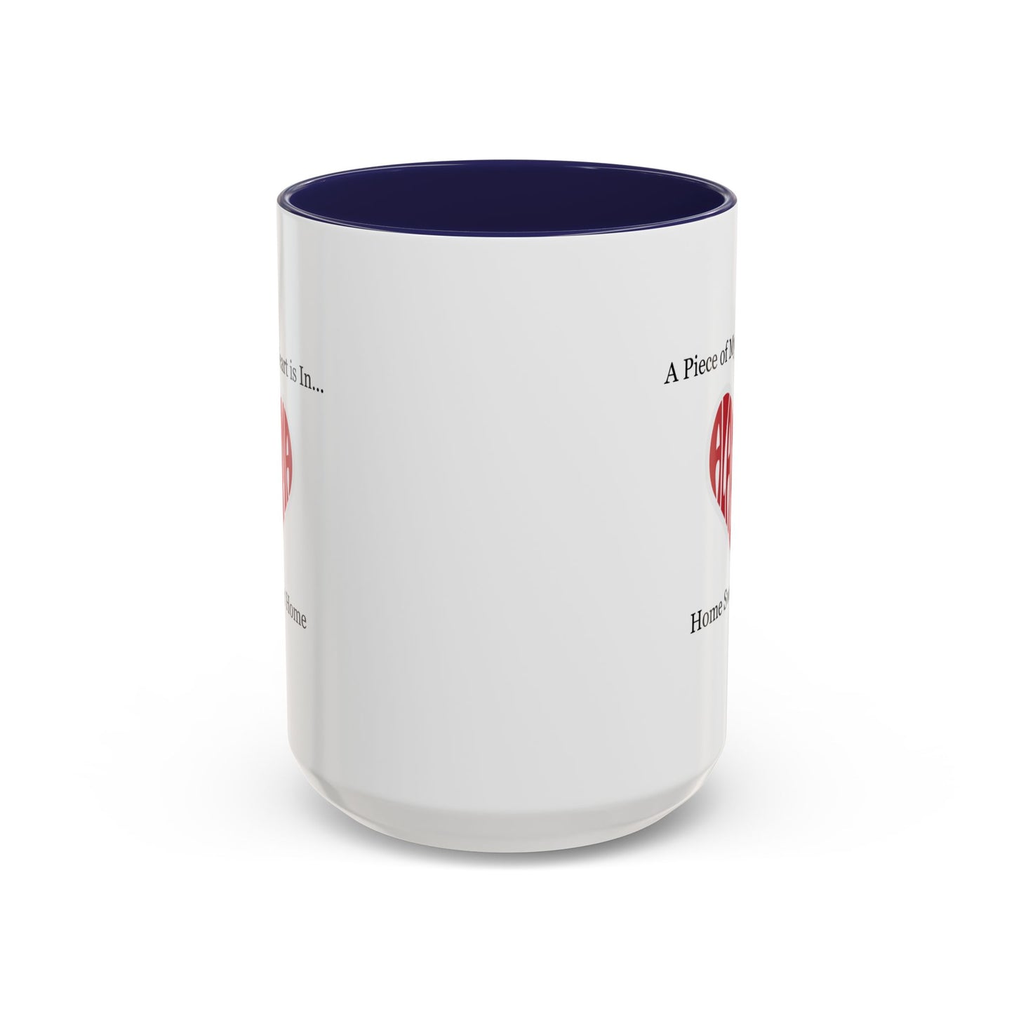 Alabama "A Piece of My Heart is in Alabama" Coffee Mug (11, 15oz)
