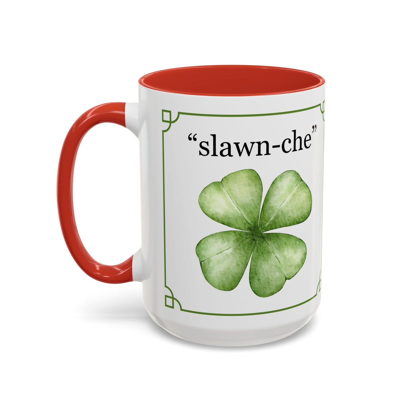 St. Patrick's Day Slainte Coffee Mug (11, 15oz) The Perfect St Patrick's Day Mug For The Entire Year