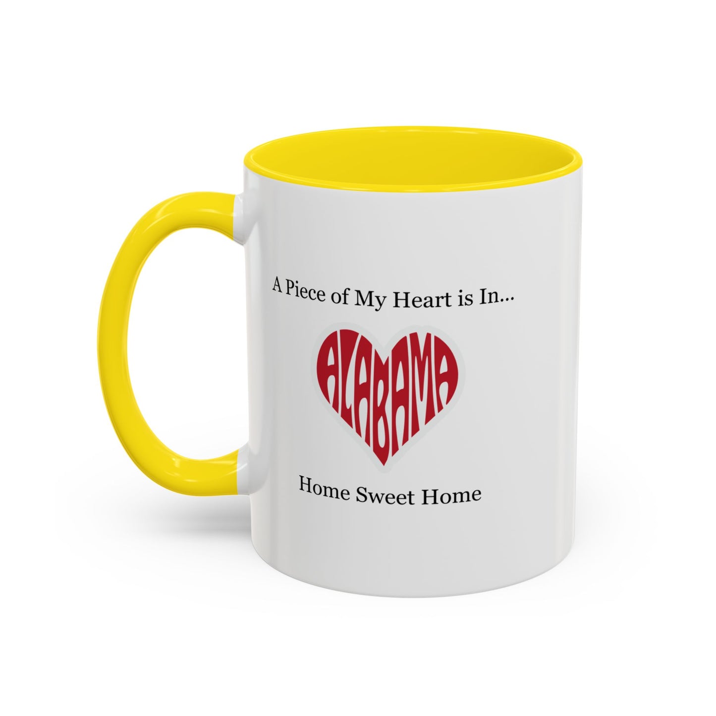 Alabama "A Piece of My Heart is in Alabama" Coffee Mug (11, 15oz)