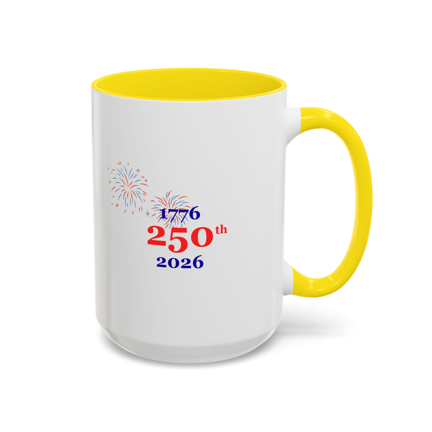 250th Anniversary Coffee Mug – 1776–2026 Patriotic Fireworks Accent Mug