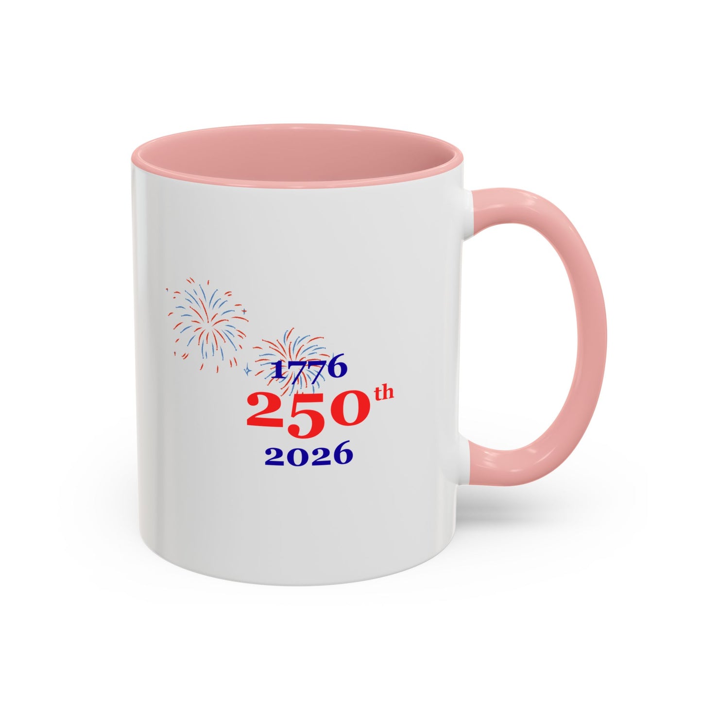 250th Anniversary Coffee Mug – 1776–2026 Patriotic Fireworks Accent Mug