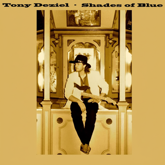 Tony Deziel - Shades of Blue
